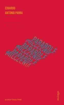 Parabole milczenia - Parra Eduardo Antonio