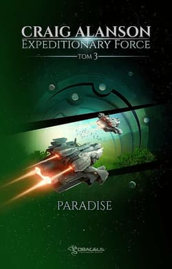 Paradise. Expeditionary Force. Tom 3 - Craig Alanson