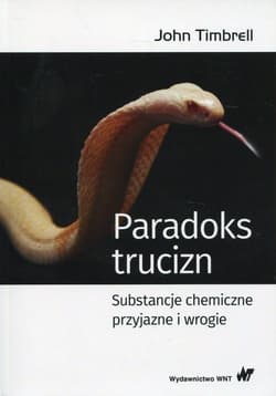 Paradoks trucizn - Timbrell John, Zygfryd Witkiewicz