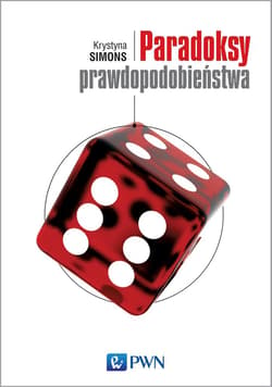 Paradoksy prawdopodobieństwa - Krystyna Simons