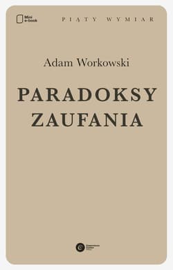 Paradoksy zaufania - ebook - Workowski Adam
