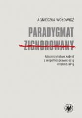 Paradygmat zignorowany - Wołowicz Agnieszka