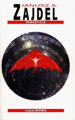 Paradyzja - Janusz Zajdel