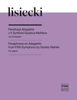Parafraza Adagietta z V Symfonii Gustava Mahlera - Ignacy Lisiecki