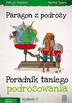 Paragon z podróży. Poradnik taniego podróżowania. Wydanie 2 - ebook - Patryk Świątek, Szaro Bartek