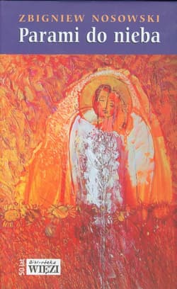 Parami do nieba - Zbigniew Nosowski