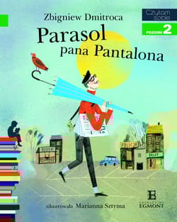 Parasol pana Pantalona poziom 2 - Zbigniew Dmitroca