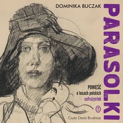 Parasolki - audiobook - Dominika  Buczak