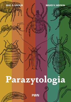 Parazytologia - Eric S. Loker, Bruce V. Hofkin