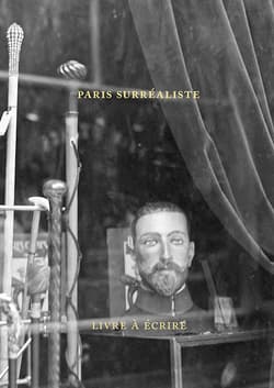 Paris surréaliste Livre pour écrire
