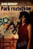 Park rozbitków - Alina Bronsky