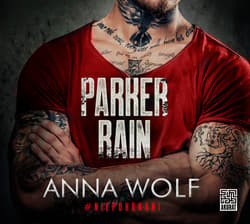 Parker Rain - audiobook - Anna Wolf