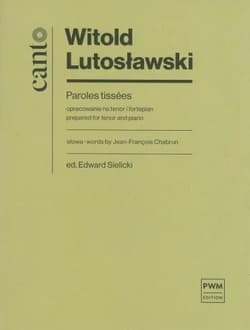 Paroles tissees opracowanie na tenor i fortepian - Lutosławski Witold, Jean-Francois Chabrun, Edward