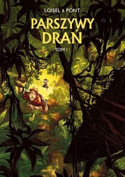 Parszywy drań Tom 1 - Loisel Régis