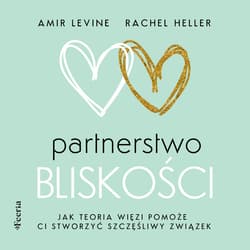 Partnerstwo bliskości - audiobook - Amir Levine, Rachel Heller