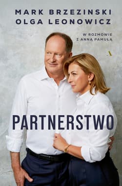 Partnerstwo. Mark Brzezinski, Olga Leonowicz w rozmowie z Anną Pamułą - Anna Pamuła