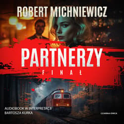 Partnerzy - audiobook - Robert Michniewicz