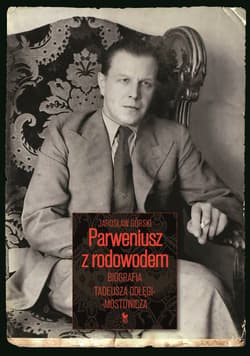 Parweniusz z rodowodem - ebook - Jarosław Górski