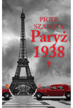 Paryż 1938 - Szarota Piotr