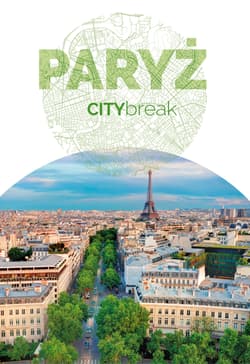 PARYŻ. CITYbreak - Sławomir Adamczak, Olgierd Adamczak