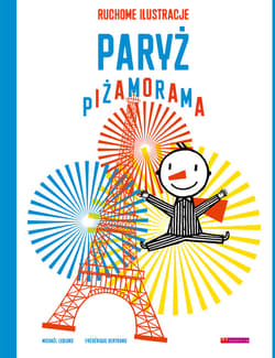 Paryż Piżamorama - Bertrand Frederique, Leblond Michael