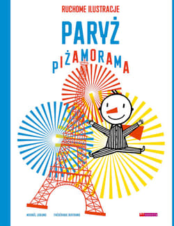 Paryż Piżamorama - Bertrand Frederique, Leblond Michael