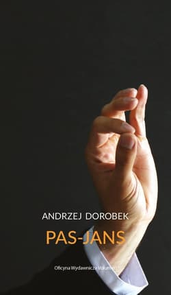 Pas-Jans - Andrzej Dorobek