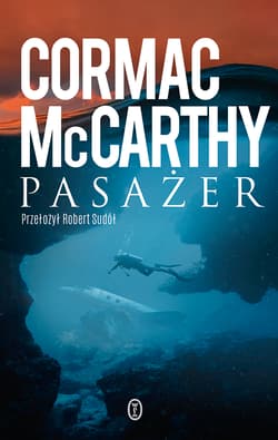 Pasażer - Cormac McCarthy, McCarthy Cormac