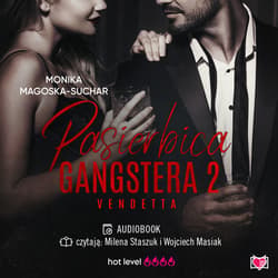 Pasierbica gangstera. Tom 2. Vendetta - audiobook - Monika Magoska-Suchar