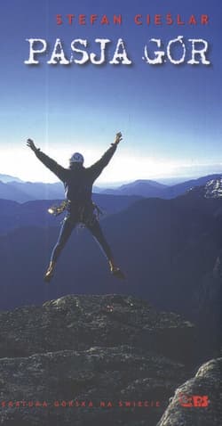 Pasja gór - Stefan Cieślar