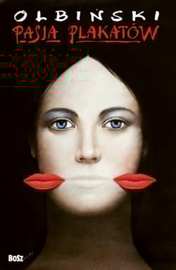 Pasja plakatów - Rafał Olbiński
