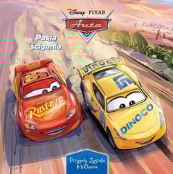 Pasja ścigania. Przygody Zygzaka McQueena. Disney Pixar Auta - Catherine Kalengula