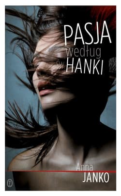 Pasja według św. Hanki - ebook - Anna  Janko