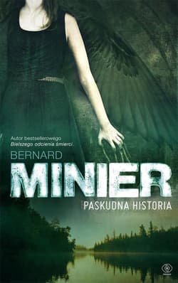 Paskudna historia - Bernard  Minier