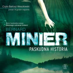 Paskudna historia - audiobook - Bernard  Minier