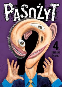 Pasożyt. Tom 4 - Hitoshi Iwaaki