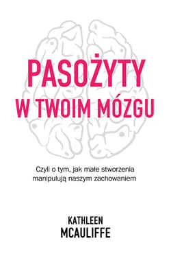 Pasożyty w twoim mózgu - ebook