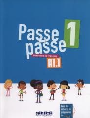 Passe-Passe 1 Methode de francais A1.1 - Adam Catherine,  Berger Christelle