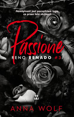 Passione. Reno Renado - Anna Wolf