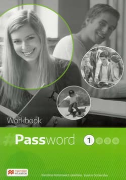Password 1 Workbook Szkoły ponadgimnazjalne - Kotorowicz-Jasińska Karolina, Sobierska Joanna