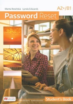Password Reset A2+/B1 Student's Book Szkoła ponadpodstawowa - Rosinska Marta, Edwards Lynda