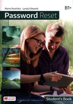 Password Reset B1+ Student's Book + cyfrowa książka ucznia Szkoła ponadpodstawowa - Rosinska Marta, Edwards Lynda
