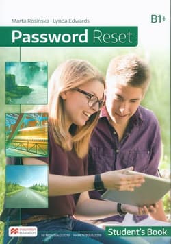 Password Reset B1+ Student's Book Szkoła ponadpodstawowa - Rosinska Marta, Edwards Lynda