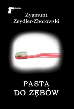Pasta do zębów - Zeydler Zborowski Zygmunt