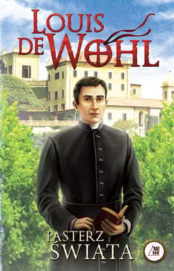 Pasterz świata - Louis Wohl