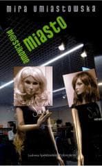 Pastikowe Miasto - Mira Umiastowska