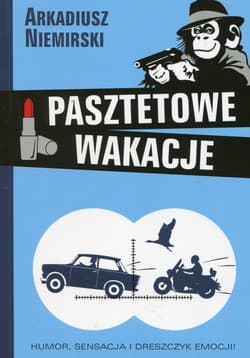 Pasztetowe wakacje - Arkadiusz Niemirski