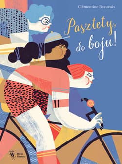 Pasztety, do boju! - Clémentine Beauvais