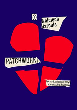 Patchworki - ebook - Wojciech Harpula