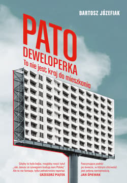Patodeweloperka. To nie jest kraj do mieszkania - ebook